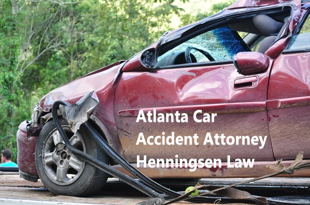 Atlanta Car Accident Attorney Henningsen Law