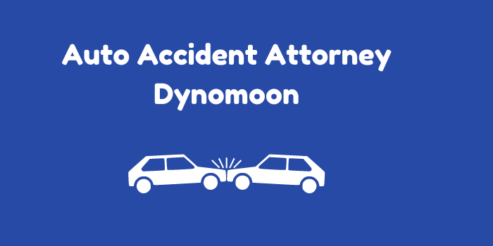 Auto Accident Attorney Dynomoon 